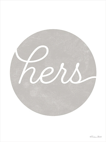 Susan Ball SB1333 - SB1333 - Her Circle - 12x16 Bath, Hers, Typography, Signs, Textual Art, Circle, Gray, White, Diptych from Penny Lane
