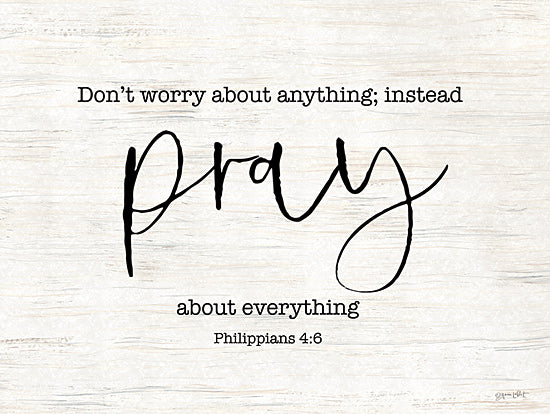 Annie LaPoint ALP2662 - ALP2662 - Pray - 16x12 Philippians 4:6, pray, don't worry, cursive text, Christian scripture art, wood grain background, encouraging message from Penny Lane