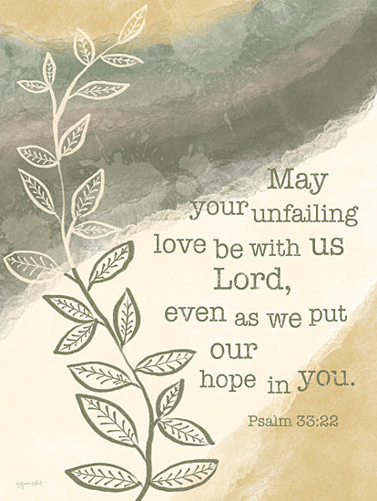 Annie LaPoint ALP2725 - ALP2725 - Your Unfailing Love - 12x16 Psalm 33:22, faith quote, abstract watercolor background, green-yellow palette, spiritual hope message, foliage graphics from Penny Lane