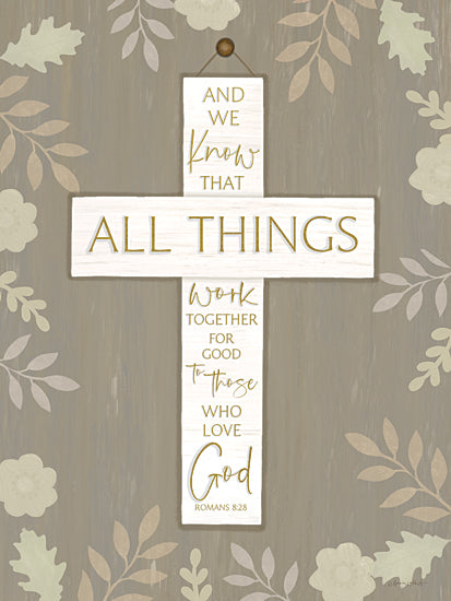 Annie LaPoint ALP2856 - ALP2856 - All Things Cross - 12x16 Romans 8:28, all things work together for good, green floral cross design, Christian inspirational typography, farmhouse wall decor from Penny Lane