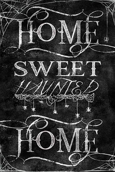 Bluebird Barn BLUE555 - BLUE555 - Home Sweet Haunted Home - 12x18 home sweet haunted home, cobwebs and spiders, spooky typography, Halloween message, vintage horror sign, eerie decor from Penny Lane