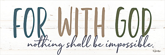 Susie Boyer BOY767 - BOY767 - For With God - 18x6 Religious, Motivational, For With God Nothing Shall be Impossible, Typography, Signs, Textual Art from Penny Lane