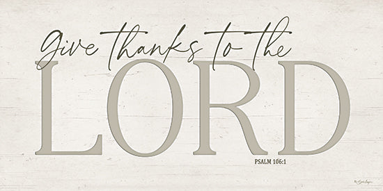 Susie Boyer BOY784 - BOY784 - Give Thanks to the Lord - 18x9 Bible verse, scripture, Psalm 106:1, Christian, gratitude, worship, Lord, religious inspiration, calligraphy, elegant typography, faith-based wall art from Penny Lane