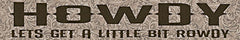 CIN4404 - Howdy & Rowdy - 36x6