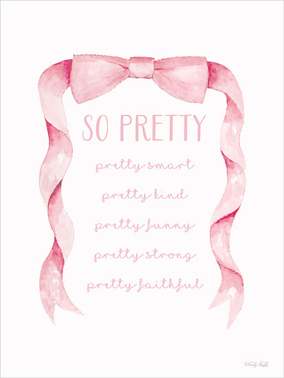 Cindy Jacobs CIN4602 - CIN4602 - So Pretty - 12x16 so pretty, pretty smart, pretty kind, pretty funny, pretty strong, pretty faithful, pink ribbon border, positive affirmation, girly decor, inspirational message from Penny Lane