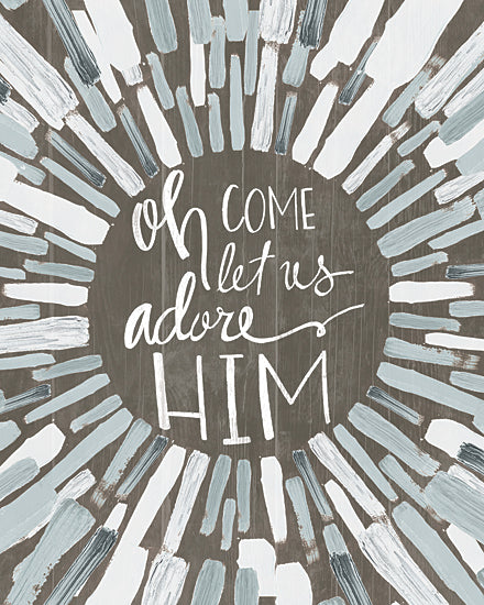 Dogwood Portfolio DOG344 - DOG344 - Oh Come Let Us Adore Him - 12x16 Christmas message, religious saying, newborn king, rustic wood background, spiritual, Christian celebration, neutral color palette from Penny Lane