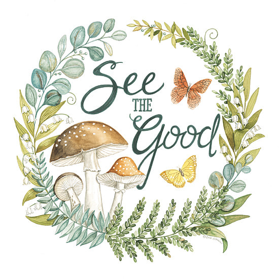 Deb Strain DS2285 - DS2285 - See the Good Mushrooms - 12x12 botanical wreath, mushrooms and greenery, motivational quote, butterflies, watercolor effect from Penny Lane