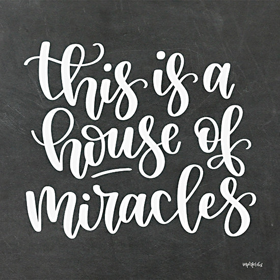 Imperfect Dust DUST1218 - DUST1218 - This is a House of Miracles - 12x12 faith and miracles, modern calligraphy, decorative home sign, black background, white script from Penny Lane