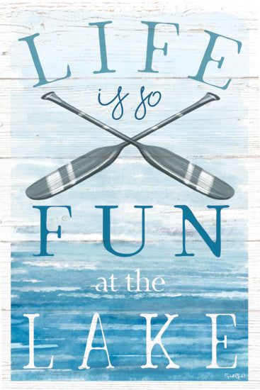 Elizabeth Tyndall ET428 - ET428 - Life is so Fun at the Lake - 12x18 Lake house decor, summer fun, paddles, water activities, nature, typography art, leisure time, rustic lodge from Penny Lane