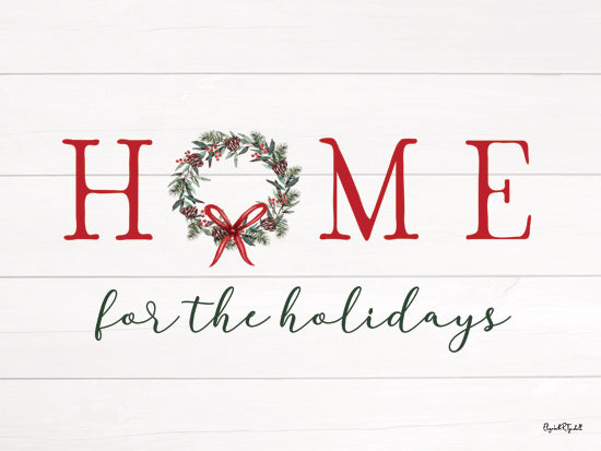 Elizabeth Tyndall ET508 - ET508 - Home for the Holidays - 16x12 Home for the Holidays text, Christmas typography, wreath as O, red ribbon, green foliage, rustic white background, festive message, holiday season graphic from Penny Lane
