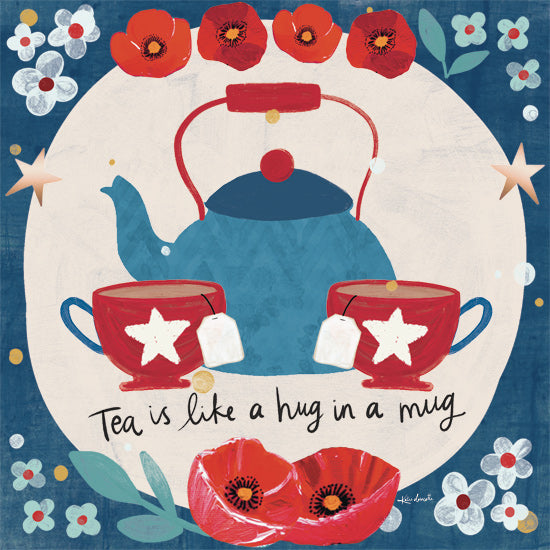 Katie Doucette KD267 - KD267 - Tea is a Hug in a Mug - 12x12 tea set, red cups, blue teapot, flowers and stars, tea quote, cozy vibes, bright colors from Penny Lane