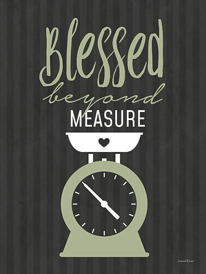 lettered & lined LET1123 - LET1123 - Blessed Beyond Measure - 12x16 blessed beyond measure, kitchen scale, heart symbol, measuring, gratefulness, kitchen quote, green and black art, motivational saying from Penny Lane