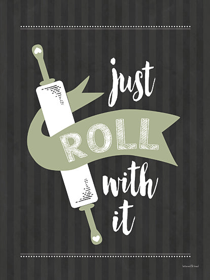 lettered & lined LET1124 - LET1124 - Just Roll with It - 12x16 just roll with it, rolling pin, kitchen phrase, green ribbon, whimsical cooking decor, cooking humor, motivational message from Penny Lane
