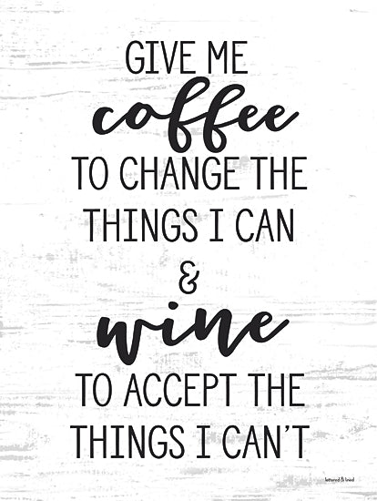 lettered & lined LET1161 - LET1161 - Give Me Coffee - 12x16 Coffee and Wine, Funny Quote, Inspirational, Beverage Choices, Motivational from Penny Lane