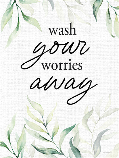lettered & lined LET1211 - LET1211 - Wash Your Worries Away - 12x16 wash your worries away, leafy border, watercolor leaves, soft green foliage, encouraging bathroom quote, inspirational message from Penny Lane