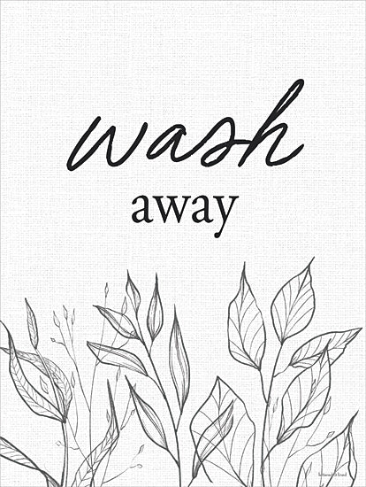 lettered & lined LET1236 - LET1236 - Wash Away - 12x16 wash away, clean, refreshing quote, minimal leaves, botanical art, cleansing concept, nature sketch, inspirational typography from Penny Lane