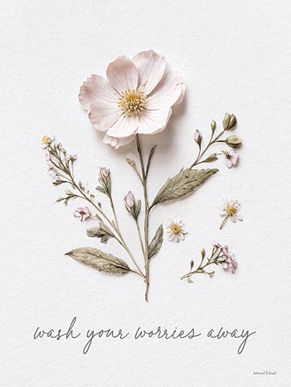 lettered & lined LET1240 - LET1240 - Wash Your Worries Away Pressed Flowers - 12x16 Delicate floral, calming message, pale flowers, bath inspiration, botanical print, relaxing phrase, soft watercolor effect from Penny Lane