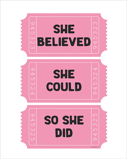 lettered & lined LET1519 - LET1519 - She Believed      - 12x16 pink tickets, empowering quote, girl power theme, inspirational message, motivational artwork, bold design from Penny Lane
