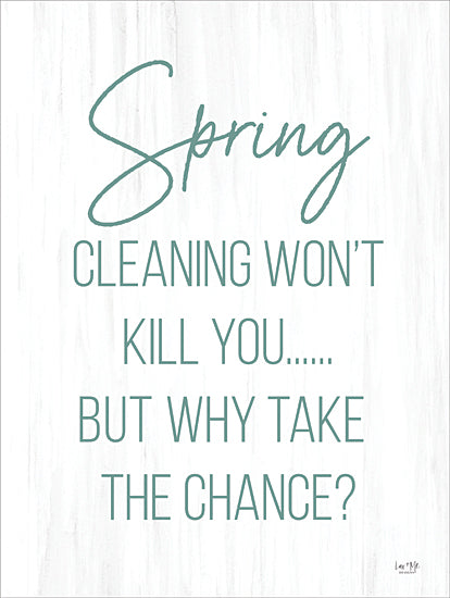 Lux + Me Designs LUX1074 - LUX1074 - Spring Cleaning - 12x16 spring cleaning, funny quote, seasonal humor, mint green text, white wood background, playful message, typographic art, modern farmhouse joke, quirky sign from Penny Lane