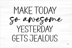 LUX1080 - Make Today So Awesome - 12x16