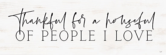 Lux + Me Designs LUX1104 - LUX1104 - Thankful for a Houseful of People I Love  - 36x12 Thankful, Family, Love, Home Decor, Typography, Inspirational, Decorative, White, Rustic from Penny Lane