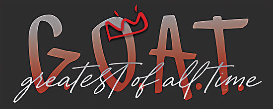 Lux + Me Designs LUX1114 - LUX1114 - G.O.A.T. - 18x6 GOAT design, greatest of all time, crown, typography, stylish, motivational, modern, grayscale, illustration from Penny Lane