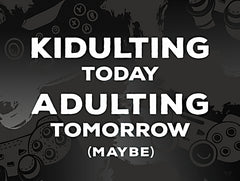 LUX1117 - Kidulting Today - 16x12