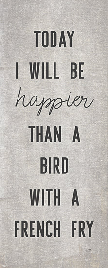 Lux + Me Designs LUX119 - LUX119 - Bird with a French Fry    - 8x20 funny quote, bird with french fry, cheerful message, whimsical art, hand lettering, humorous typography from Penny Lane