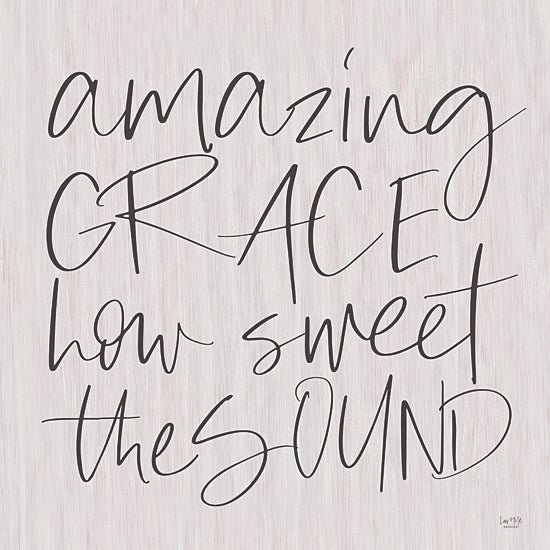 Lux + Me Designs LUX125 - LUX125 - Amazing Grace    - 12x12 amazing grace quote, religious typography, hymn text, script font, soft pastel background, spiritual message from Penny Lane