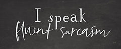 LUX164 - I Speak Fluent Sarcasm   - 20x8