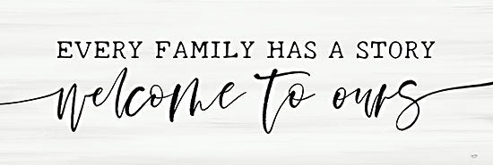 Lux + Me Designs LUX820 - LUX820 - Every Family Has a Story  - 24x8 every family has a story, welcome to ours, family message, script font, rustic typography from Penny Lane