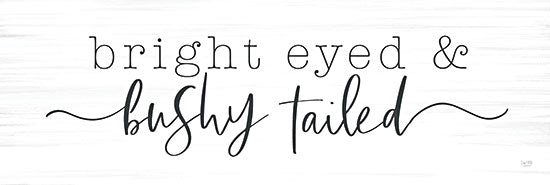 Lux + Me Designs LUX829 - LUX829 - Bright Eyed & Bushy Tailed     - 24x8 morning quote, bright eyed, bushy tailed, motivational saying, cute farmhouse typography, cheerful decor from Penny Lane