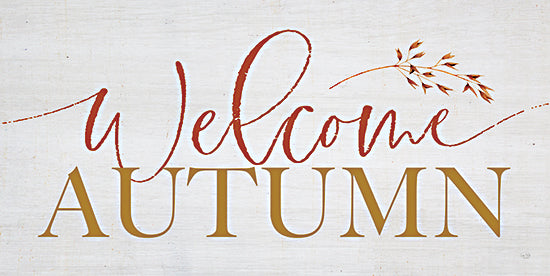 Lux + Me Designs LUX863 - LUX863 - Welcome Autumn - 18x9 welcome autumn, seasonal decor, fall wall art, script typography, leaf accent, seasonal greeting from Penny Lane