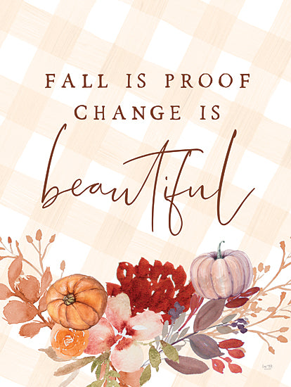 Lux + Me Designs LUX868 - LUX868 - Fall Change is Beautiful - 12x16 fall is proof change is beautiful, floral pumpkins, autumn colors, inspirational quote, rustic art, watercolor flowers from Penny Lane