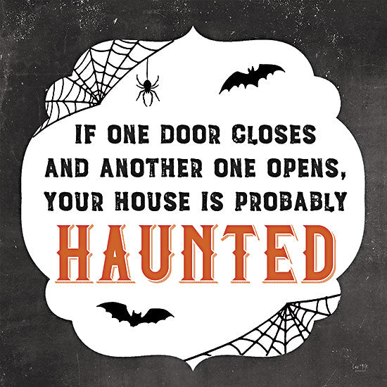 Lux + Me Designs LUX913 - LUX913 - Your House is Haunted     - 12x12 haunted house, halloween quote, bats, spiders, typography art, spooky, cobwebs, blackboard style from Penny Lane