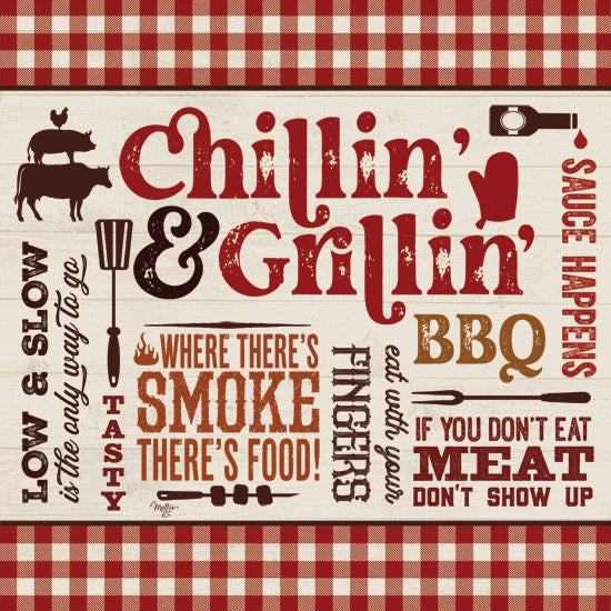 Mollie B. MOL2838 - MOL2838 - Grillin' and Chillin' BBQ - 12x12 grilling typography, BBQ signs, rustic barbecue quote, summer cookout, meat lover's design from Penny Lane