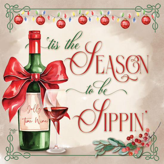 Mollie B. MOL2925 - MOL2925 - Tis the Season to be Sippin' - 12x12 holiday wine, red ribbon, Christmas lights, festive decor, ornament garland, sipping wine, celebration, holly berries, red and green, holiday cheer from Penny Lane
