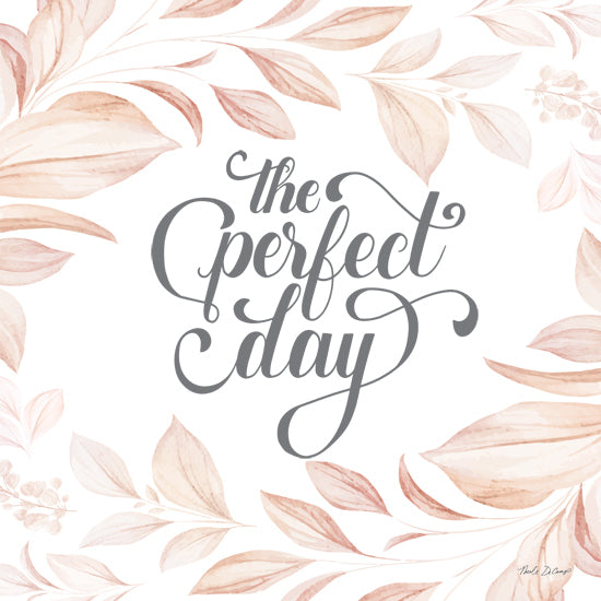 Nicole DeCamp ND927 - ND927 - The Perfect Day - 12x12 floral border, pink leaves, elegant script, inspirational quote, pastel artwork, decorative typography from Penny Lane