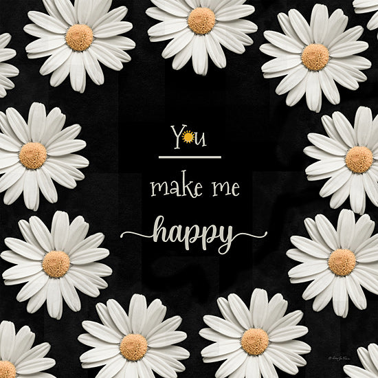 Robin-Lee Viera RLV771 - RLV771 - You Make Me Happy - 12x12 daisies pattern, floral border, happy quote, white flowers on black, motivational phrase, cheerful mood, typographic art, nature-themed design from Penny Lane