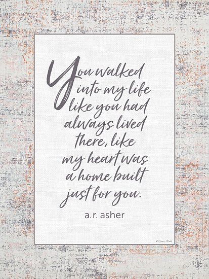 Susan Ball SB1505 - SB1505 - You Walked Into My Life - 12x16 Romantic quote, a.r. asher, sentimental wall art, poetic text, handwritten style, love and home, heartfelt message, faded textured background from Penny Lane