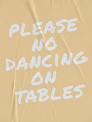 ST1129 - Please No Dancing on Tables - 12x16