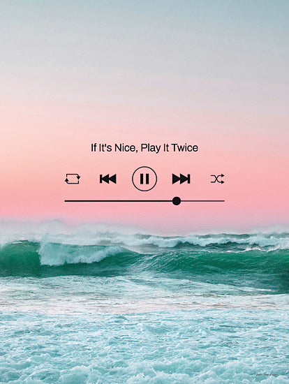 Seven Trees Design ST1135 - ST1135 - If It's Nice - 12x16 ocean waves, play it twice quote, music player overlay, pink sky, gradient sea, modern art, music and ocean theme from Penny Lane