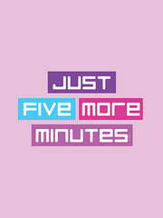 YND399 - Five More Minutes - 12x16