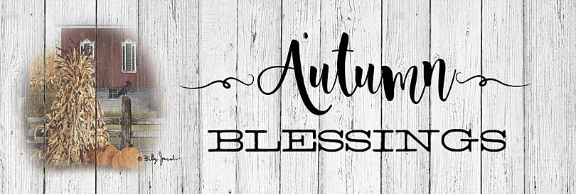 Billy Jacobs BJ1237B - BJ1237B - Autumn Blessings - 36x12 Blessings, Autumn, Farm, Barn, Pumpkins, Haystack, Wood Background, Signs from Penny Lane