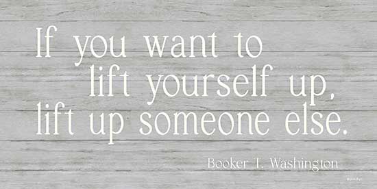 Susie Boyer BOY549 - BOY549 - Life Up Someone Else - 18x9 Lift up Someone Else, Motivational, Black & White, Signs from Penny Lane