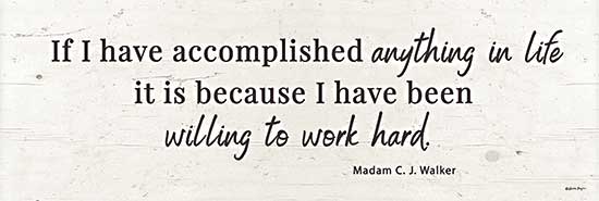 Susie Boyer BOY557 - BOY557 - Willing to Work Hard  - 18x6 Willing to Work Hard, Motivational, Quotes, Madam C.J. Walker, Black & White, Signs from Penny Lane
