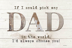 BOY644 - Dad - I'd Pick You - 18x12