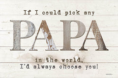 BOY645 - Papa - I'd Pick You - 18x12