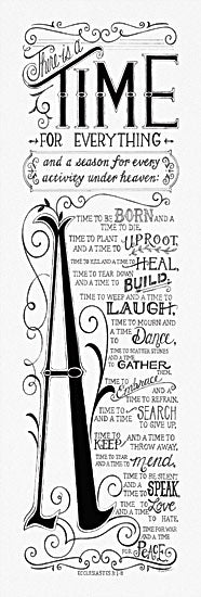 Deb Strain DS1111 - Time for Everything - Religious, Typography, Black & White from Penny Lane Publishing