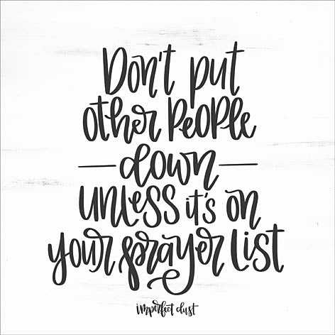 Imperfect Dust DUST342 - DUST342 - Prayer List    - 12x12 Signs, Typography, Prayer List, Black & White from Penny Lane